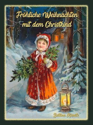 cover image of Fröhliche Weihnachten mit dem Christkind